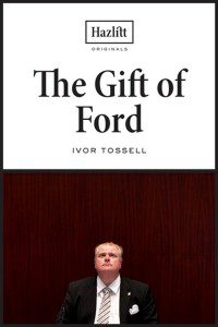 The Gift of Ford by Ivor Tossell