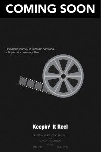 "Coming Soon; One man's journey to keep the cameras rolling on documentary films" graphic with film on reel, RRJ poster