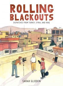 "Rolling Blackouts: Dispatches from Turkey Syria and Iraq by Sarah Glidden" poster