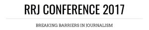 RRJ Conference 2017: Breaking Barriers in Journalism logo