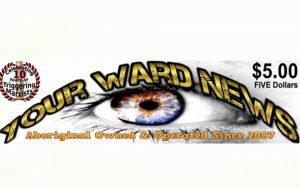 Eyeball background and "Your Ward News: Aboriginal Owned & Operated Since 2007"