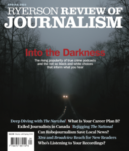 Ryerson Review of Journalism Spring 2020 magazine cover
